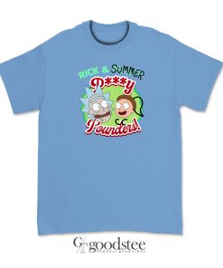 Funny Rick And Summer Pussy Pounders T-Shirt