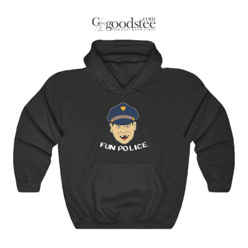 Fun Police Hoodie