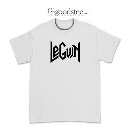 LeGuin Metal AF T-Shirt