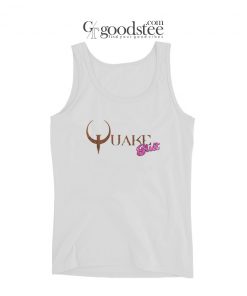 The Quake Slut Tank Top