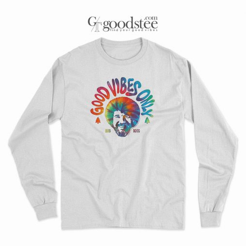 Vintage Bob Ross Good Vibes Only Long Sleeve
