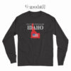 Don't California My Idaho Long Sleeve