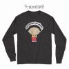 Family Guy Stewie Griffin Victory Is Mine Long Sleeve