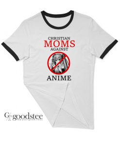 Christian Moms Against Anime Ringer Tee Shirt