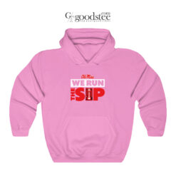 Ole Miss We Run The Sip Egg Bowl Champions Hoodie