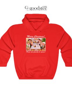 Classic Movie Merry Christmas From Our Family To Yours Hoodie