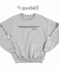 Don't Look Up Jack Handey Quotes Sweatshirt