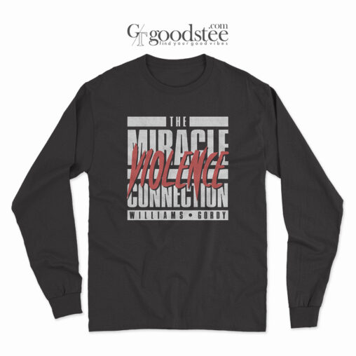 Williams Gordy The Miracle Violence Connection Long Sleeve