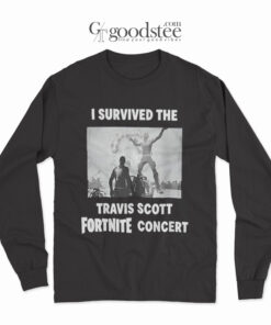 I Survived The Travis Scott Fortnite Concert 2022 Long Sleeve