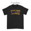 Idgaf War Veteran T-Shirt