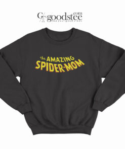 The Amazing Spider Mom Sweatshirt