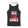 The Bloodline We The Ones Tank Top