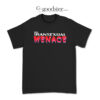 The Transexual Menace T-Shirt