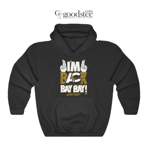 All Elite Wrestling Adam Cole I'm Back Bay Bay Hoodie