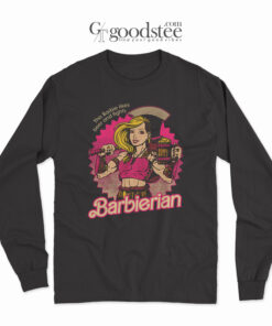 Barbierian This Barbie Likes Beer And Fights Long Sleeve