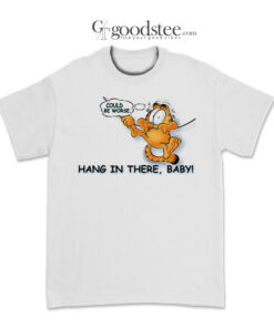 Garfield Hang In There Baby Meme T-Shirt