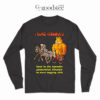 Garfield I Love Chariots No More Nagging Wife Long Sleeve