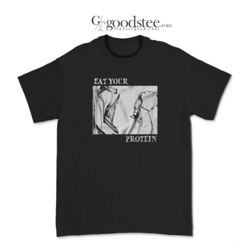 Attack On Titan Eat Your Protein T-Shirt