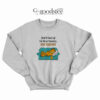 Garfield Don't Give Up On Your Dreams Keep Sleeping Sweatshirt