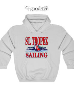 Saint Tropez Sailing Hoodie