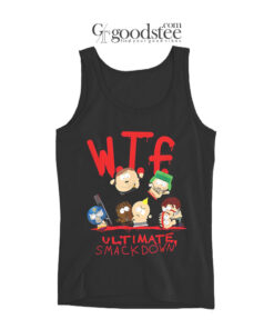 South Park WTF Ultimate Smackdown Tank Top