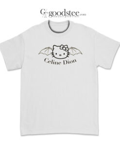 Jelly Quinn Celine Dion Kitty T-Shirt