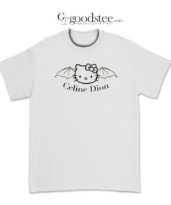 Jelly Quinn Celine Dion Kitty T-Shirt