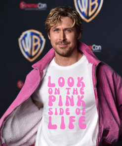 Ryan Gosling Look On The Pink Side Of Life T-Shirt