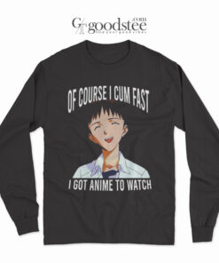 Shinji Ikari Of Course I Cum Fast I Got Anime To Watch Long Sleeve
