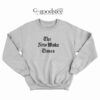 The New Woke Times Sweatshirt