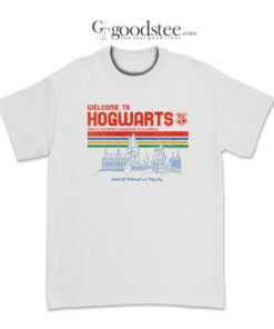 Welcome To Hogwarts T-Shirt
