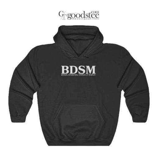 BDSM Bonds Dividens Stocks And Margin Hoodie
