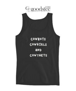 Cowboys Cowgirls And Cowtheys Tank Top