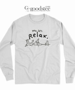 Fido Dido Now Let's Relax Long Sleeve