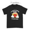 I Belive In Holding Grudges I'll Heal In Hell T-Shirt