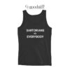 Sartorians Vs Everybody Tank Top