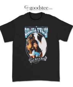 Taylor Swift Shania Twain Any Man Of Mine T-Shirt