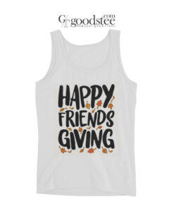 Happy Friends Giving Tank Top