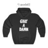 Give A Damn Hoodie