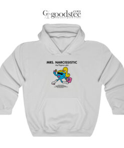 Little Miss Somersault Mrs. Narcissistic Hoodie