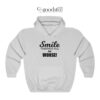 Smile Tomorrow Will Be Worse Hoodie