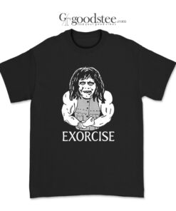 Exorcise Funny Gym Wear T-Shirt