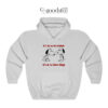 Snoopy It's To Be A Hater It's Ok To Hata Things Hoodie