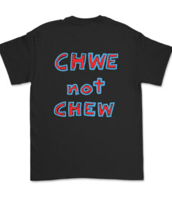 Chwe Not Chew Long Sleeve