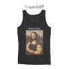 Mona Lisa Parody Mona Lifta Tank Top